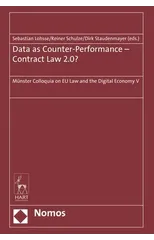 Data as Counter-Performance – Contract Law 2.0?