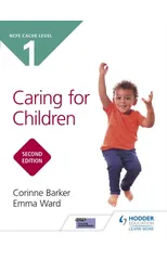 NCFE CACHE Level 1 Caring for Children Second Edition
