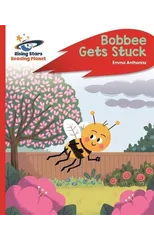 Reading Planet - Bobbee Gets Stuck - Red C