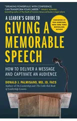 A Leader's Guide to Giving a Memorable Speech