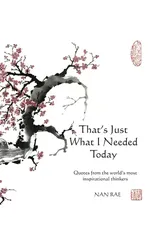 That's Just What I Needed Today