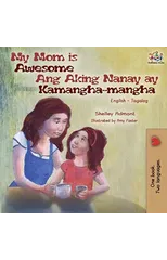 My Mom is Awesome Ang Aking Nanay ay Kamangha-mangha