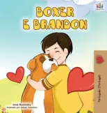 Boxer and Brandon (Portuguese Edition- Portugal)
