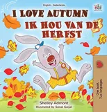 I Love Autumn (English Dutch Bilingual Book)