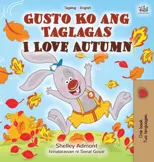 I Love Autumn (Tagalog English bilingual children's book)