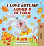 I Love Autumn (English Portuguese Bilingual Book for Kids - Portugal)