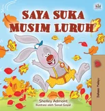 I Love Autumn (Malay Book for Kids)