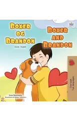 Boxer and Brandon (Danish English Bilingual Book for Children)