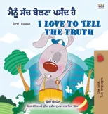 I Love to Tell the Truth (Punjabi English Bilingual Book for Kids - Gurmukhi)