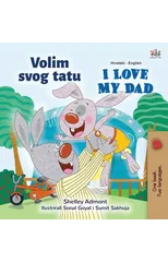 I Love My Dad (Croatian English Bilingual Children's Book)