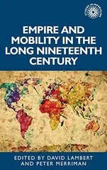 Empire and Mobility in the Long Nineteenth Century