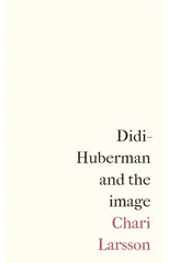 Didi-Huberman and the Image
