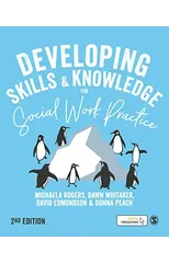 Developing Skills and Knowledge for Social Work Practice