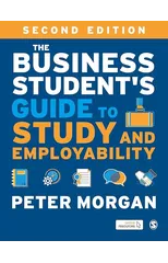 The Business Student's Guide to Study and Employability