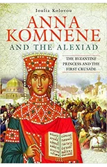 Anna Komnene and the Alexiad