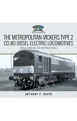 The Metropolitan-Vickers Type 2 Co-Bo Diesel-Electric Locomotives