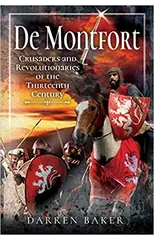 Crusaders and Revolutionaries of the Thirteenth Century