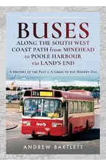 Buses Along The South West Coast Path from Minehead to Poole Harbour via Land's End