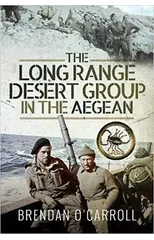 The Long Range Desert Group in the Aegean