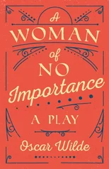 A Woman of No Importance