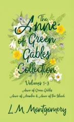 The Anne of Green Gables Collection