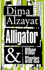 Alligator and Other Stories
