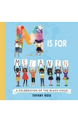 M is for Melanin