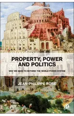 Property, Power and Politics