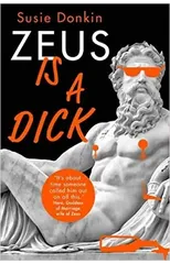 Zeus Is A Dick