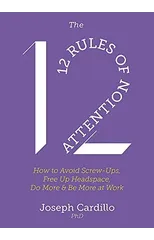 The 12 Rules of Attention