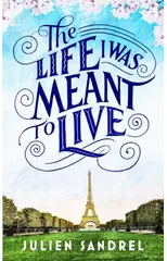 The Life I was Meant to Live