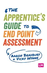 The Apprentice’s Guide to End Point Assessment