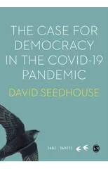 The Case for Democracy in the COVID-19 Pandemic