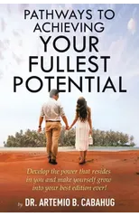 Pathways to Achieving Your Fullest Potential