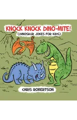 Knock Knock, Dino-mite!