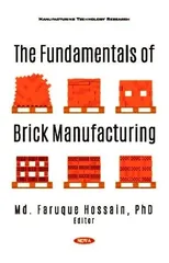 The Fundamentals of Brick Manufacturing