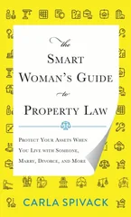 The Smart Woman's Guide to Property Law