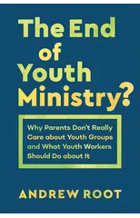 The End of Youth Ministry?