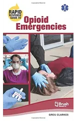 Rapid Response Guide to Opioid Emergencies