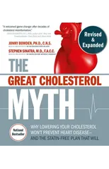 The Great Cholesterol Myth, Revised and Expanded