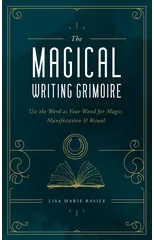 The Magical Writing Grimoire