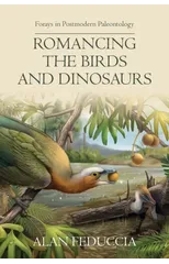 Romancing the Birds and Dinosaurs