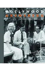 Hollywood Arensberg - Avant-Garde Collecting in Midcentury L.A.