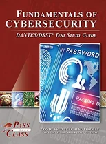 Fundamentals of Cybersecurity DANTES/DSST Test Study Guide