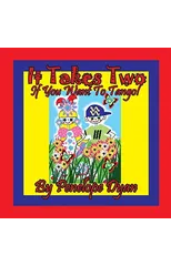 It Takes Two -- If You Want to Tango!