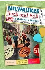 Milwaukee Rock and Roll, 1950-2000