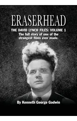 Eraserhead, The David Lynch Files