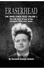 Eraserhead, The David Lynch Files