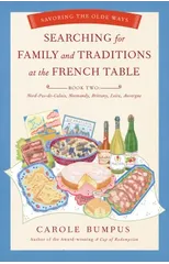 Searching for Family and Traditions at the French Table
