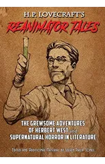 H.P. Lovecraft's Reanimator Tales
